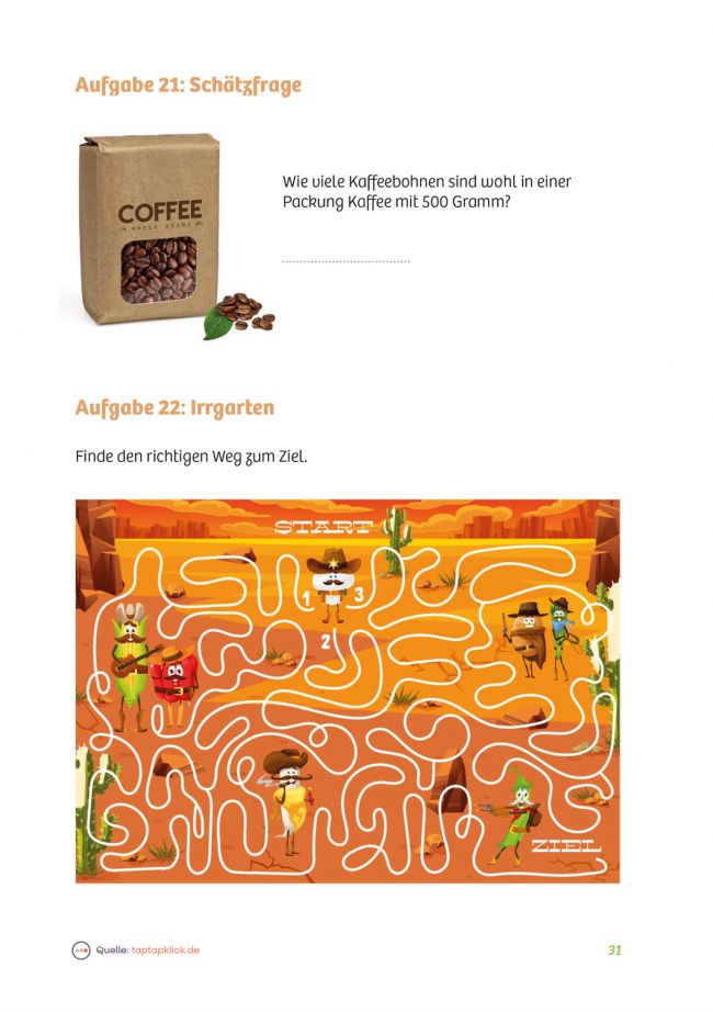 Überschrift: Schätzfrage. Darunter eine Packung Kaffeebohnen. Unten: Ein Labyrinth zum Nachfahren mit dem Stift.